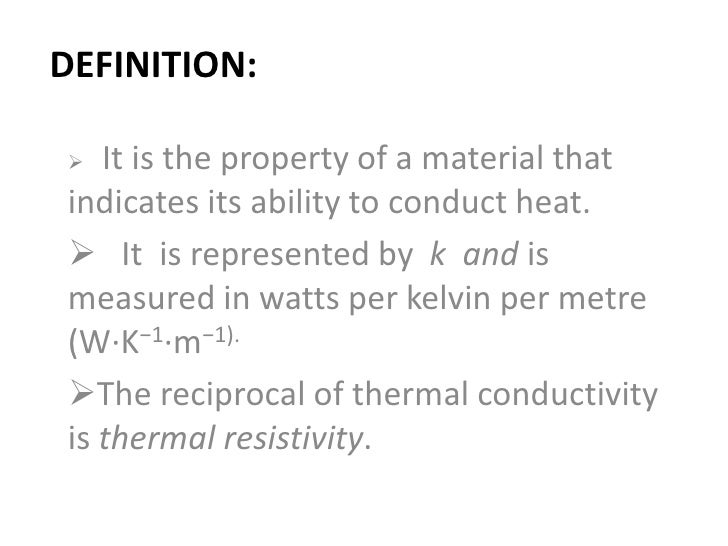 Thermal Conductivity