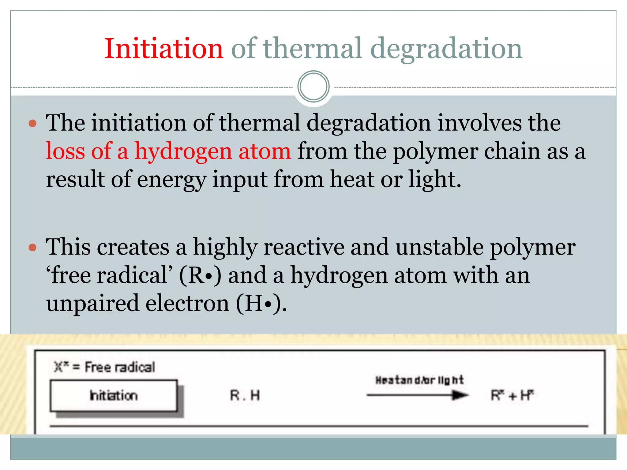 Thermal degradation of Polymers | PPTX