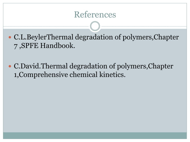 Thermal degradation of Polymers | PPTX