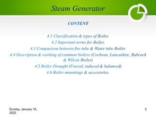 Steam Generator
Sunday, January 16,
2022
2
 