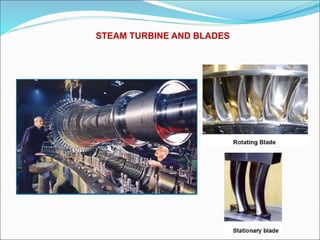 STEAM TURBINE AND BLADES
 