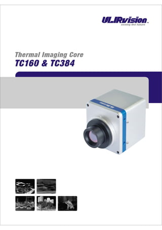ULIRvision Thermal imaging cores TC160&TC384 