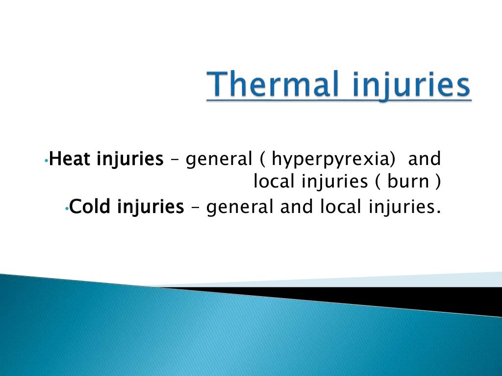Thermal injury