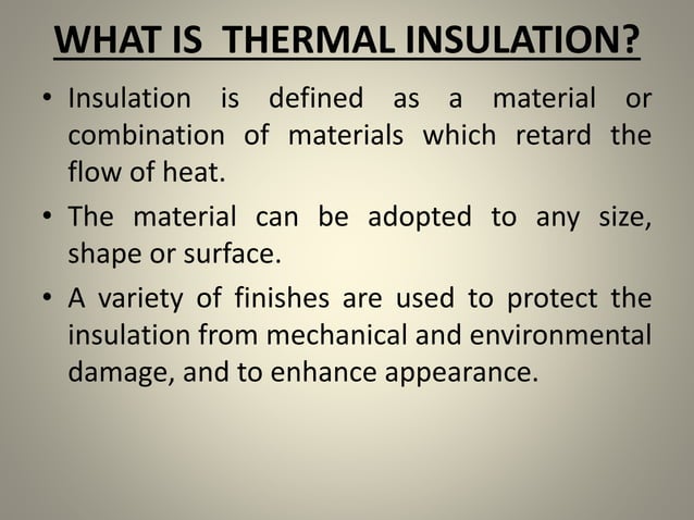 Thermal insulation materilials and its application | PPTX