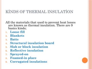 thermal insulation kinds and type .pptx