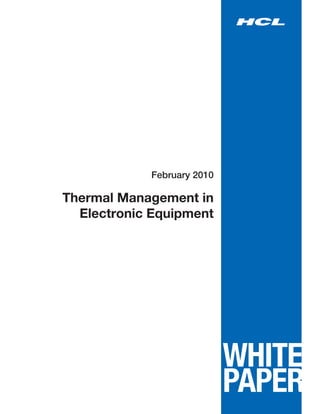 February 2010

Thermal Management in
  Electronic Equipment
 