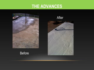 THE ADVANCES

                  After




Before
 