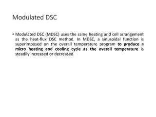 Dsc Module Basic Function thermalmethods of analysis by talha shahid.ppt