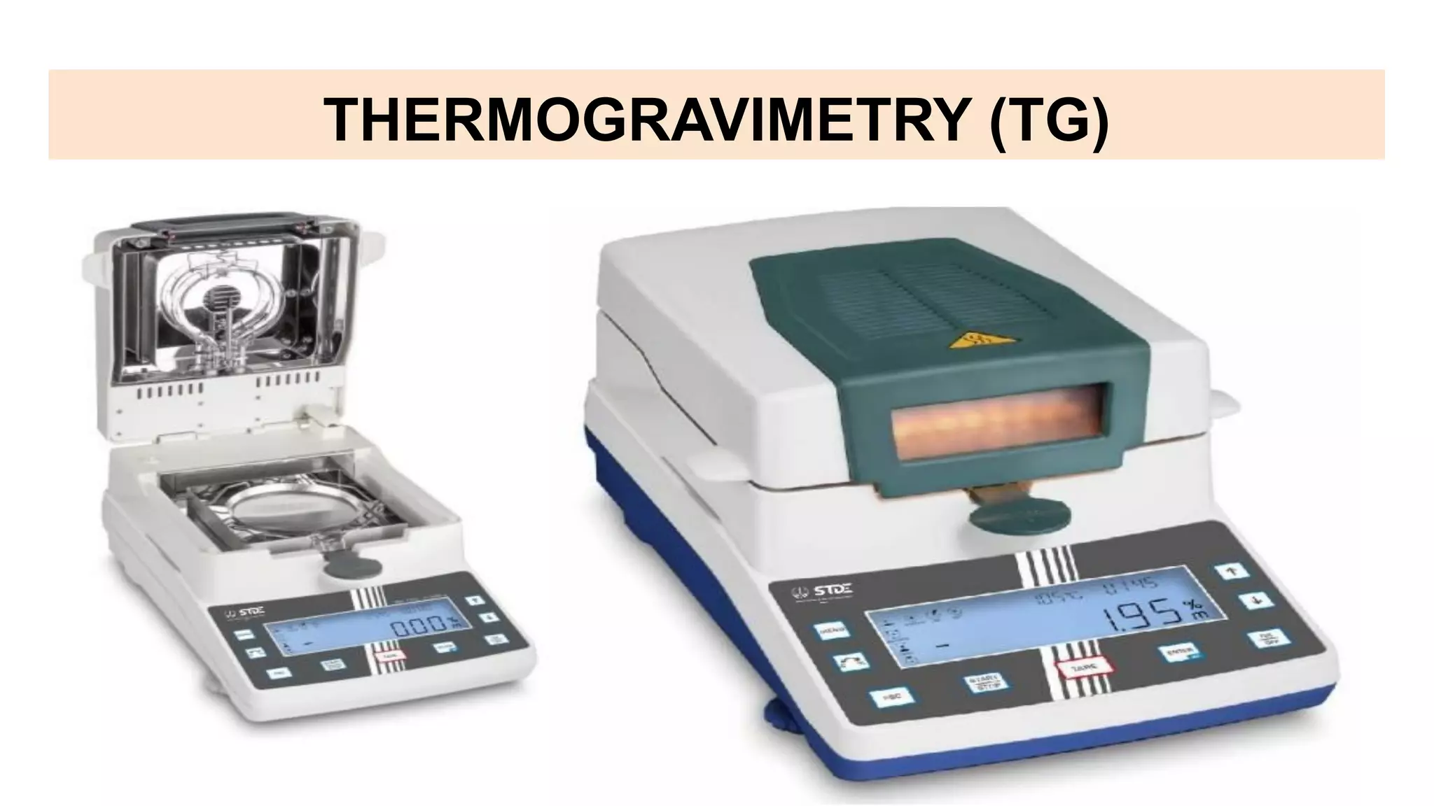 THERMOGRAVIMETRY (TG)
 