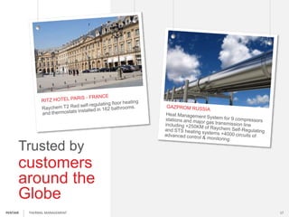 customers
around the
Globe
Trusted by
THERMAL MANAGEMENT 17PENTAIR
 
