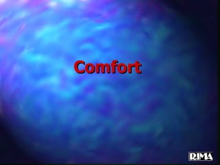 Comfort 