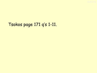 11/17/13

Tsokos page 171 q’s 1-11.

 