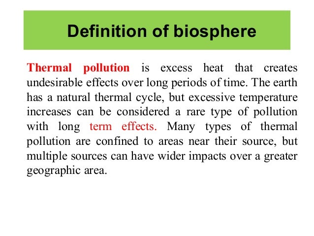Thermal pollution Thermal pollution