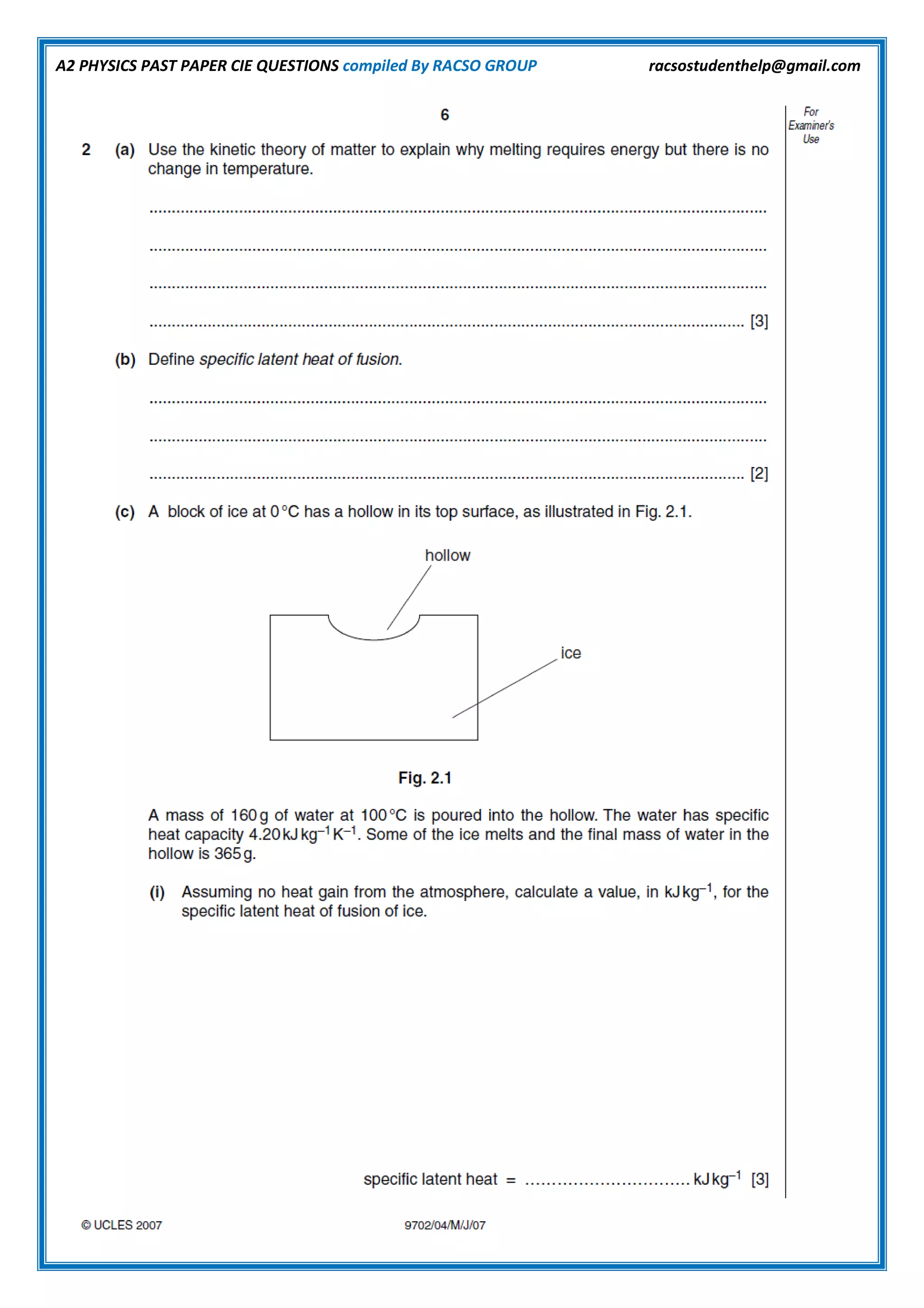A2 PHYSICS PAST PAPER CIE QUESTIONS compiled By RACSO GROUP racsostudenthelp@gmail.com
 