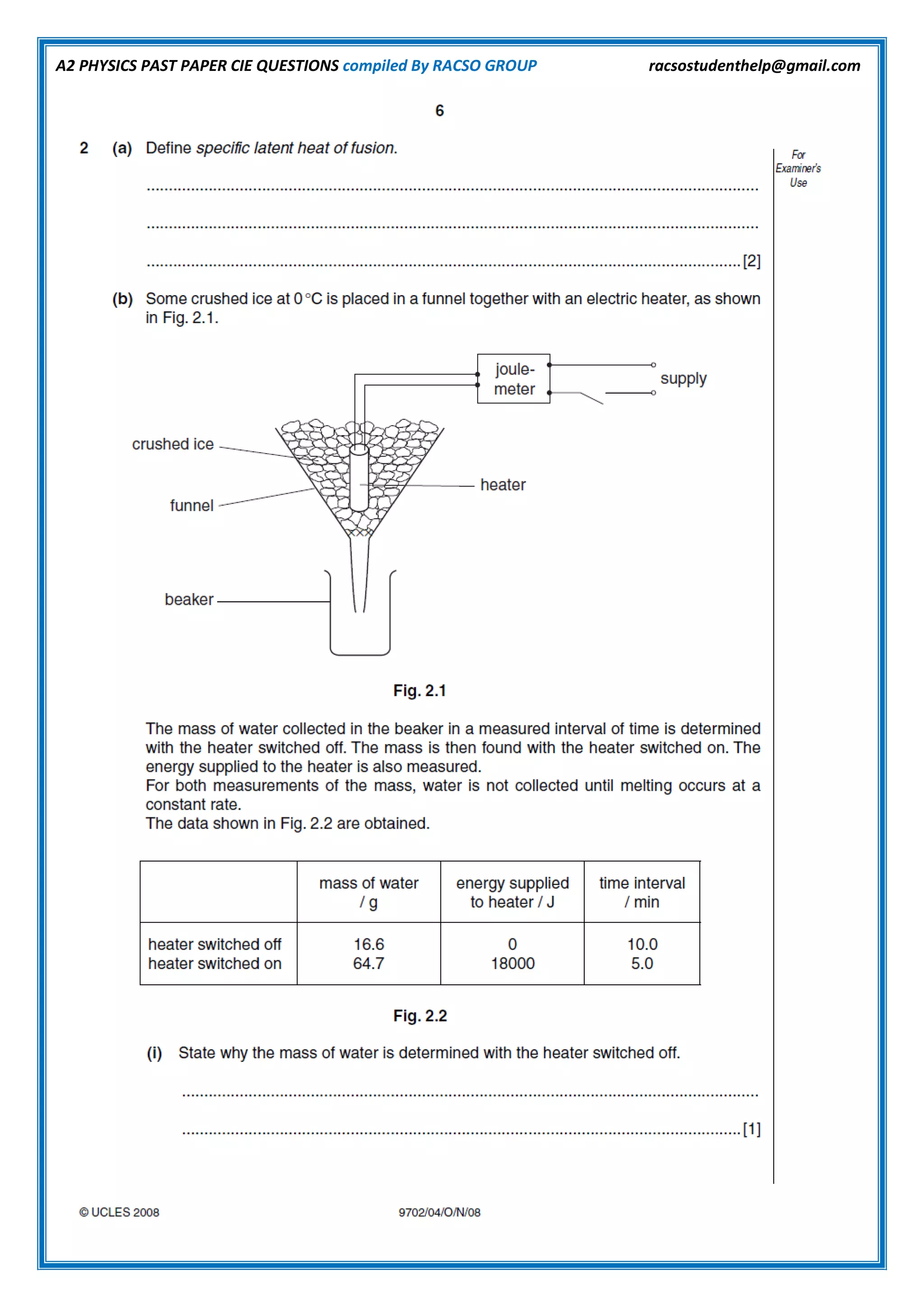 A2 PHYSICS PAST PAPER CIE QUESTIONS compiled By RACSO GROUP racsostudenthelp@gmail.com
 