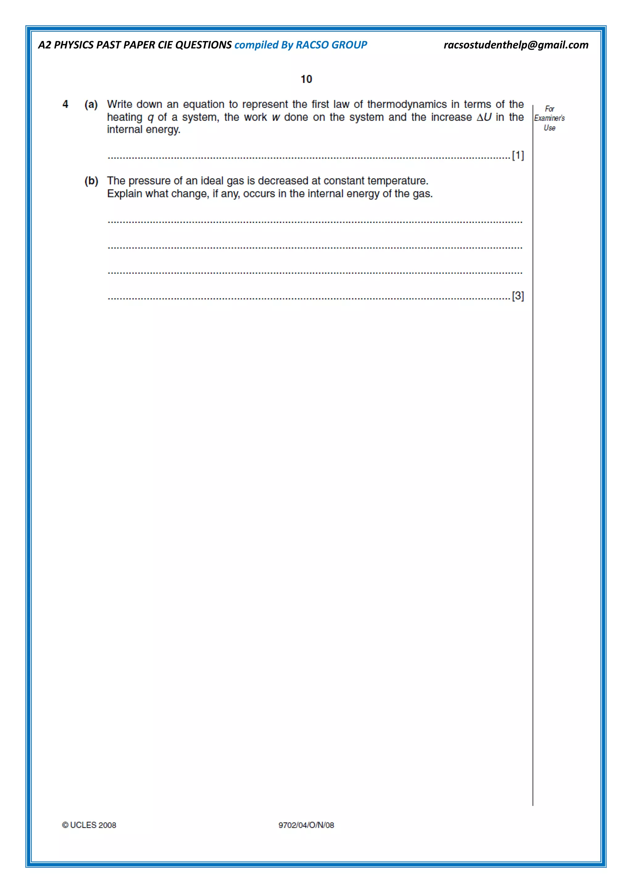 A2 PHYSICS PAST PAPER CIE QUESTIONS compiled By RACSO GROUP racsostudenthelp@gmail.com
 