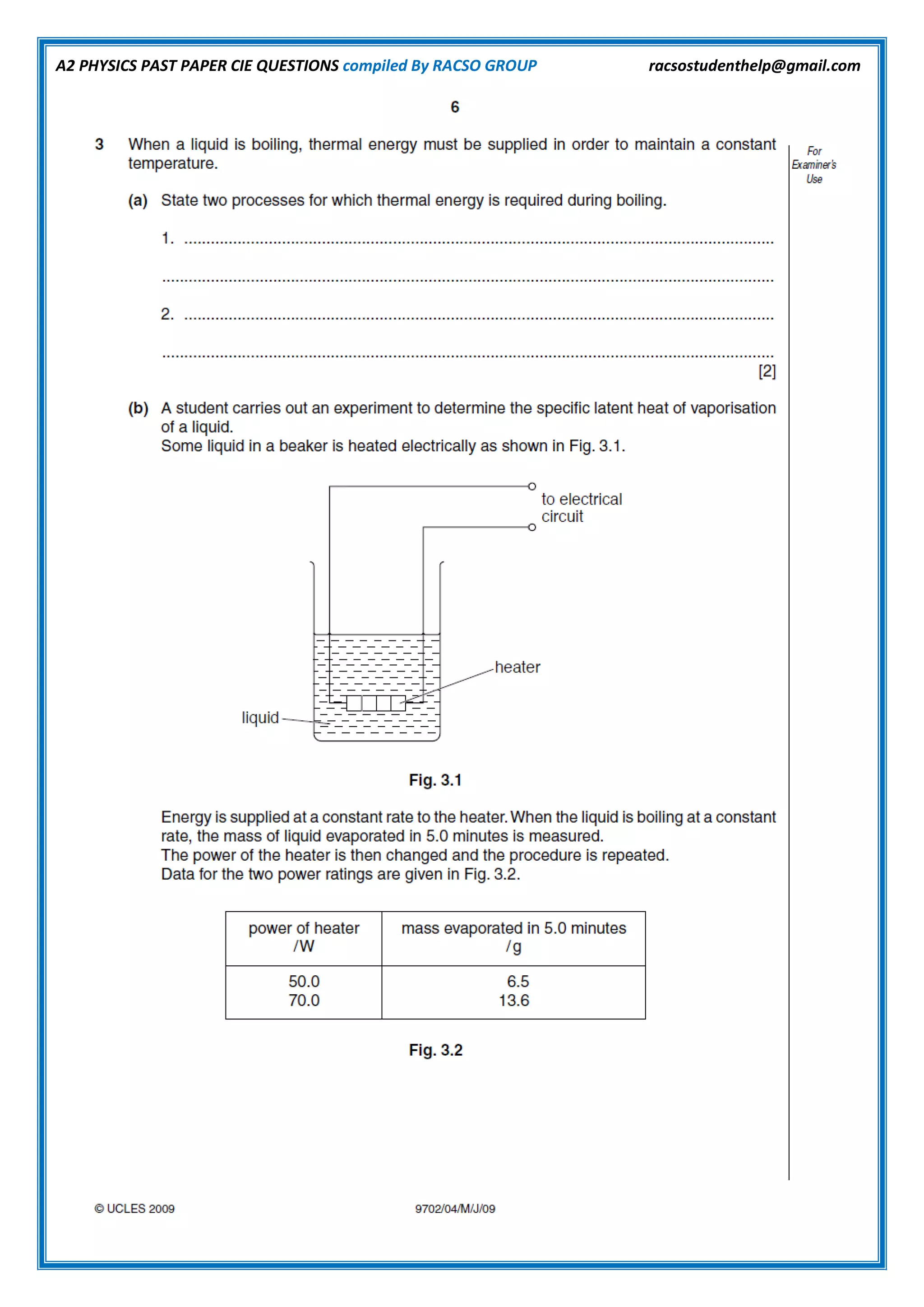 A2 PHYSICS PAST PAPER CIE QUESTIONS compiled By RACSO GROUP racsostudenthelp@gmail.com
 
