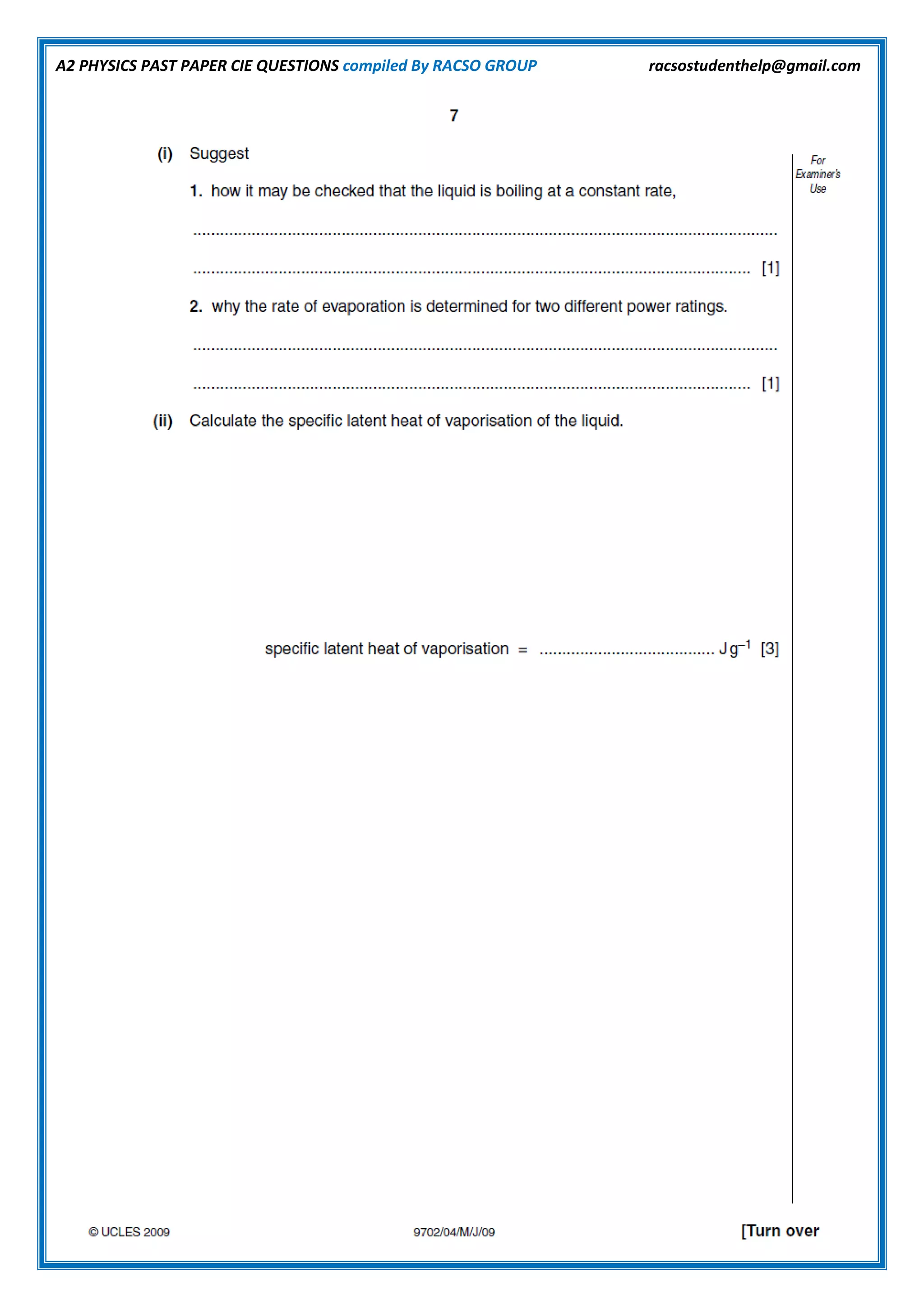 A2 PHYSICS PAST PAPER CIE QUESTIONS compiled By RACSO GROUP racsostudenthelp@gmail.com
 
