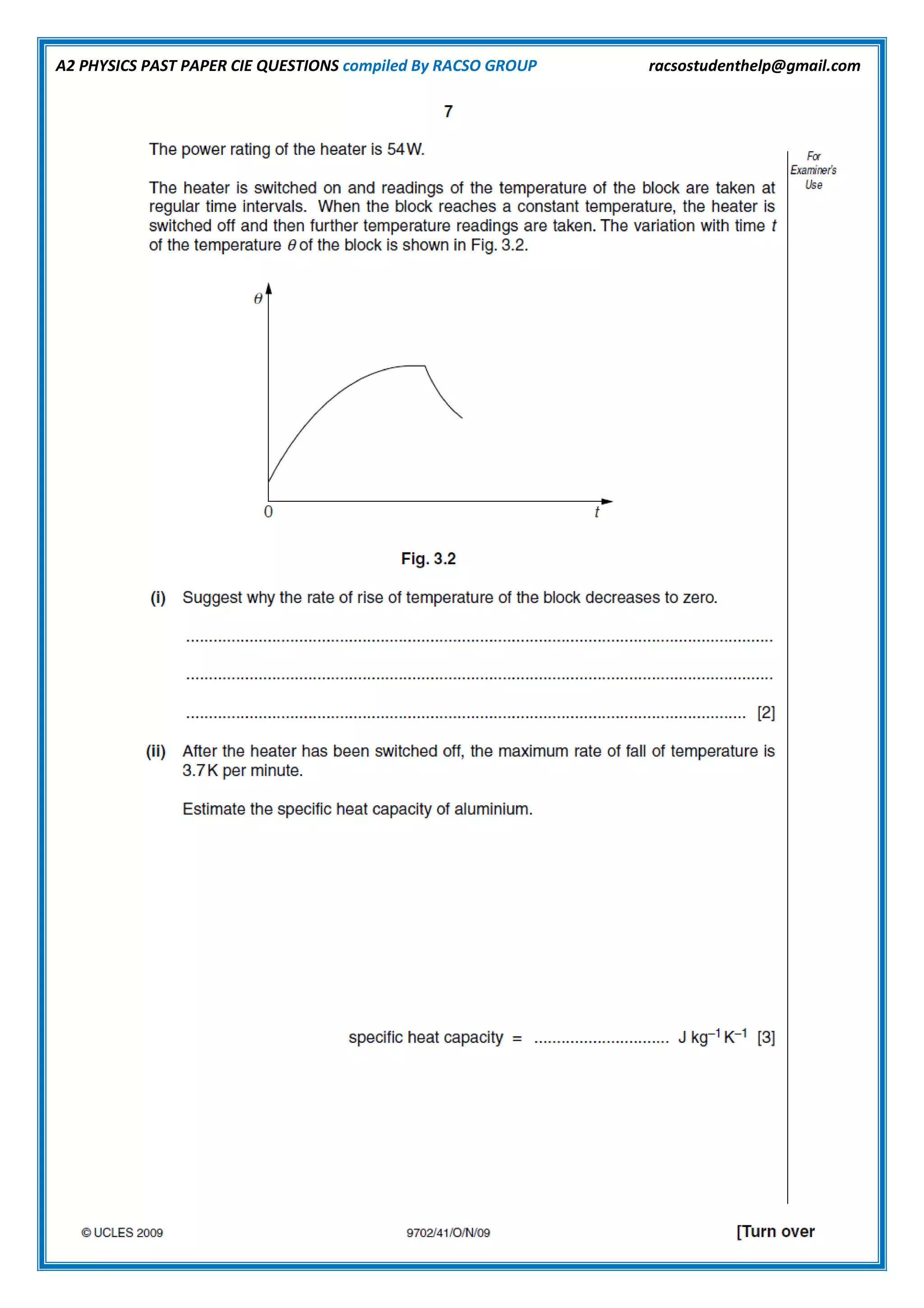 A2 PHYSICS PAST PAPER CIE QUESTIONS compiled By RACSO GROUP racsostudenthelp@gmail.com
 