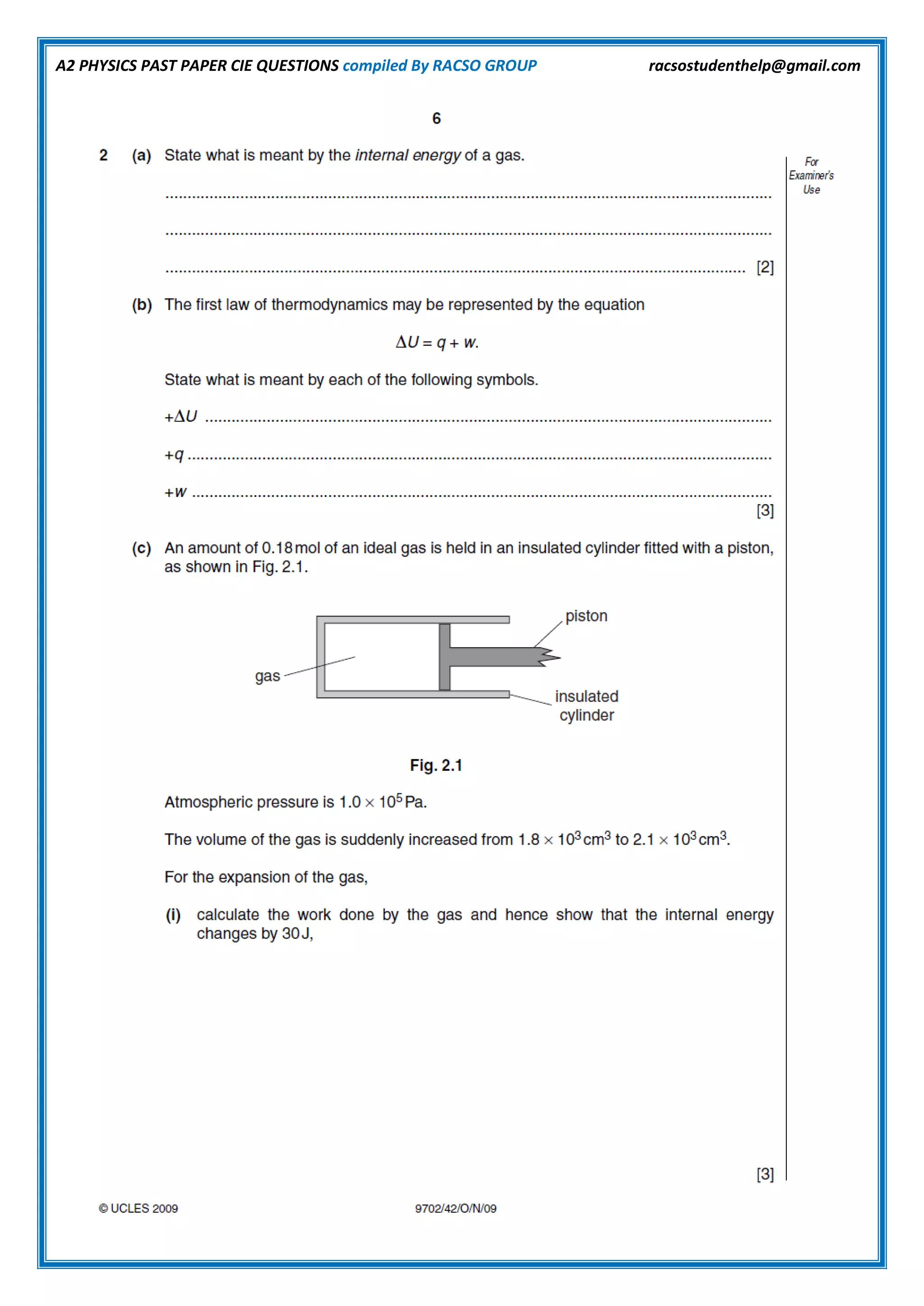 A2 PHYSICS PAST PAPER CIE QUESTIONS compiled By RACSO GROUP racsostudenthelp@gmail.com
 