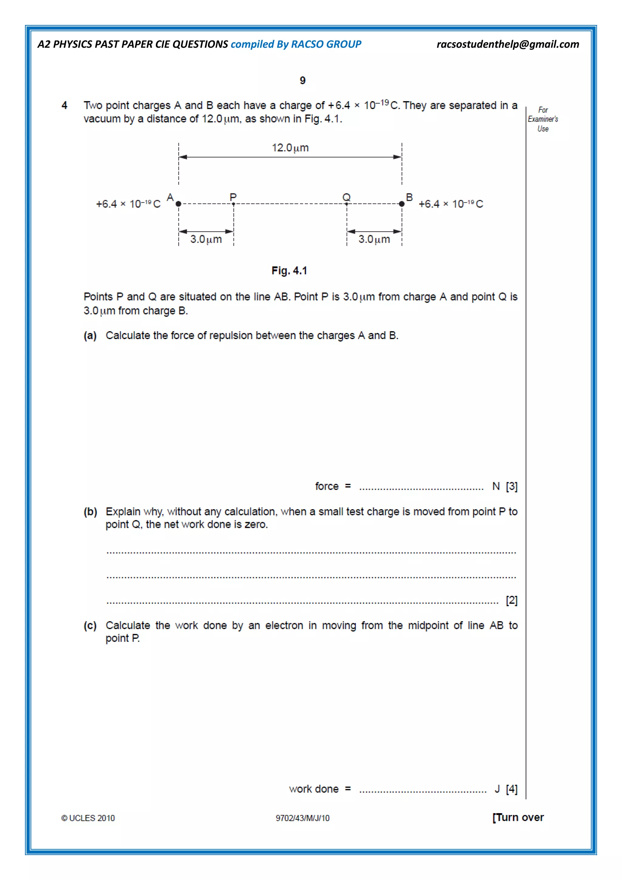 A2 PHYSICS PAST PAPER CIE QUESTIONS compiled By RACSO GROUP racsostudenthelp@gmail.com
 