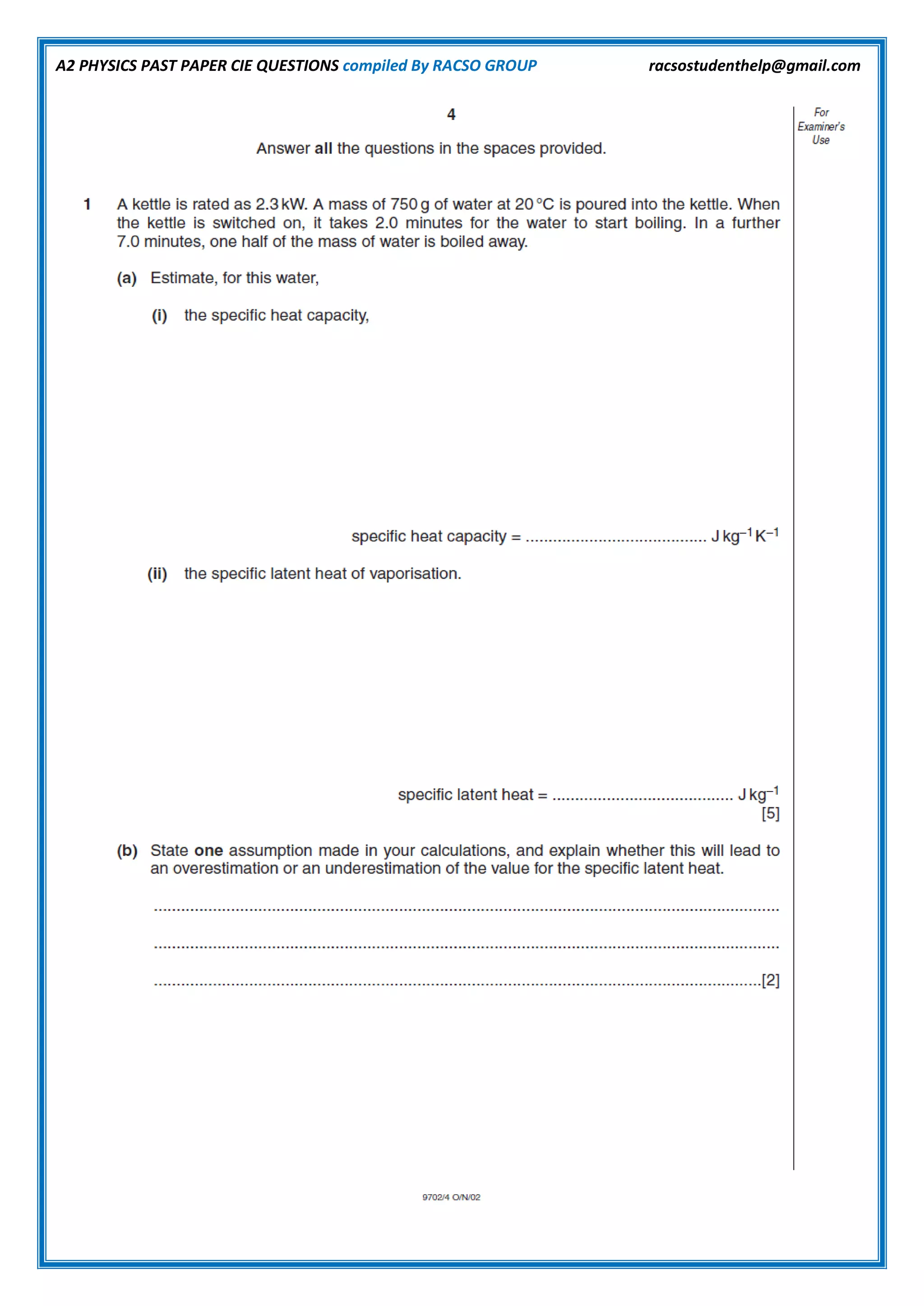A2 PHYSICS PAST PAPER CIE QUESTIONS compiled By RACSO GROUP racsostudenthelp@gmail.com
 
