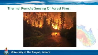 Thermal Remote Sensing Of Forest Fires:
 