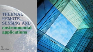 Thermal remote sensing and environmental applications | PDF