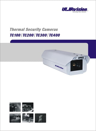 ULIRvision Thermal security camera tc100 & tc200 & tc300 & tc400