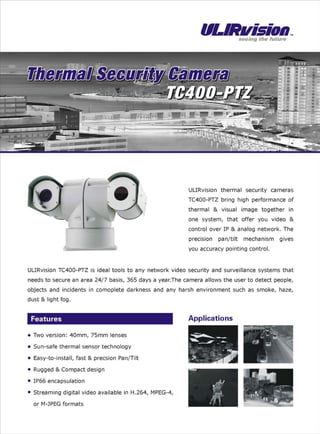 ULIRvision Thermal security camera TC400-PTZ