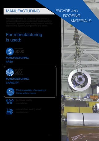 13 www.thermasteel.еu
Production of metal tile (“Antibes” and “Treviso”),
corrugated board, open and closed facade systems,
“diamonds” systems, metal siding systems, standing
seam roofing systems, components and others.
With the possibility of increasing it
2 times within a month.
the highest quality
raw materials
materials from leading world
manufacturers
For manufacturing
is used:
FACADE AND
ROOFING
MATERIALS
MANUFACTURING
MANUFACTURING
AREA
more than
6000sq.m.
MANUFACTURING
CAPACITY
more than
500tons/month
13 www.thermasteel.еu
Х2manufacturing
capacity
 