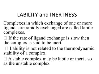 Labile Complex Science Thermodynamic and Kinetic aspects of metal complexes. | PPT