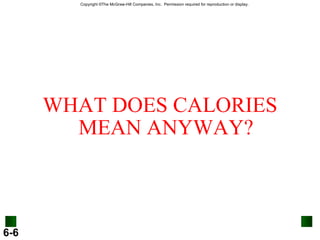WHAT DOES CALORIES MEAN ANYWAY? 