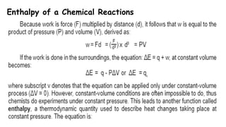 Enthalpy of a Chemical Reactions
 