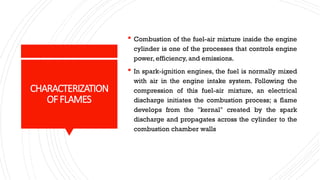 Comprehensive Thermochemistry and Flame Dynamics in Internal Combustion ...