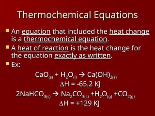 Comprehensive Thermochemistry: Energy Flow, Heat Transfer, and Enthalpy ...