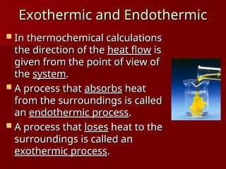 Comprehensive Thermochemistry: Energy Flow, Heat Transfer, and Enthalpy ...