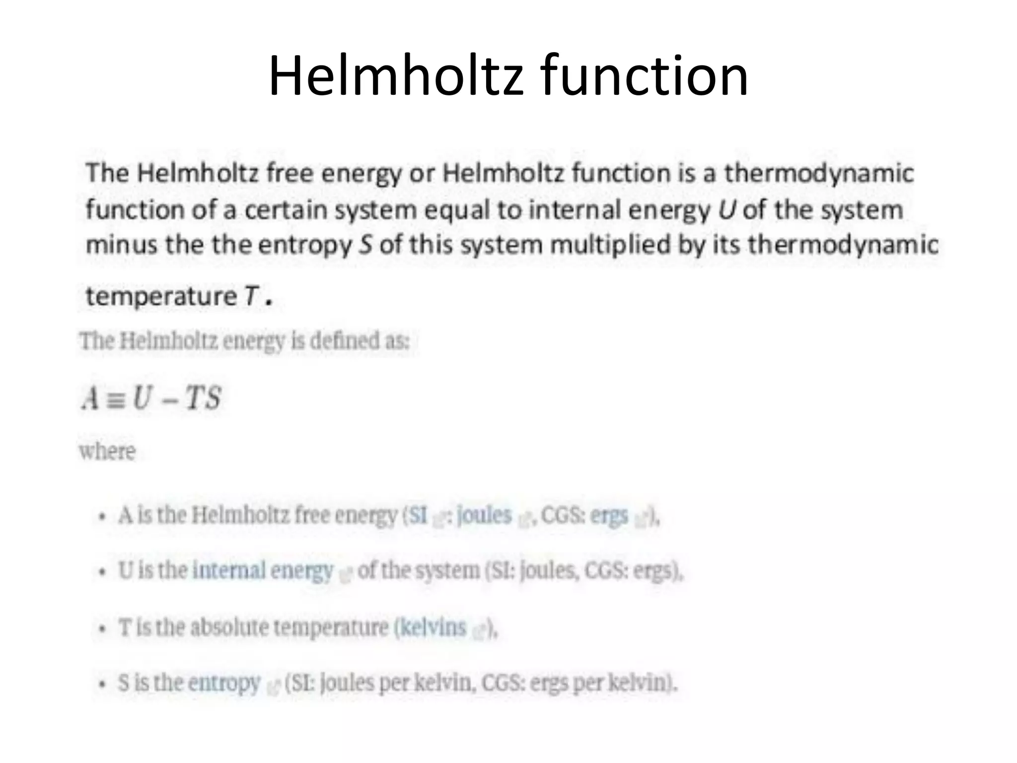 Helmholtz function
 