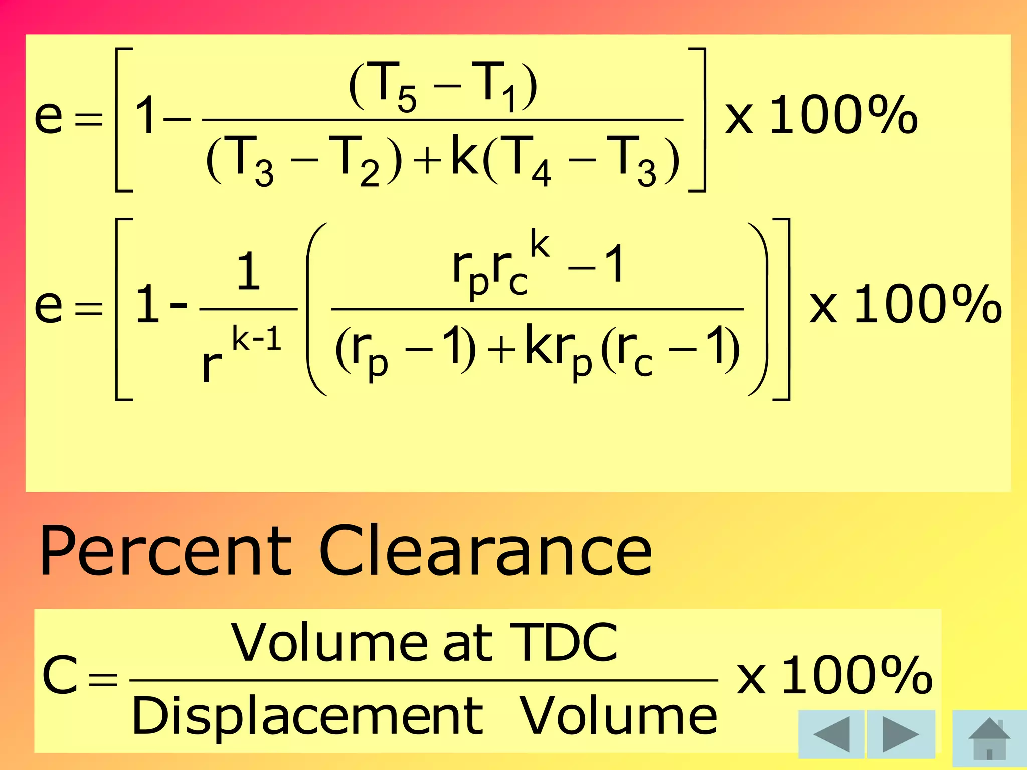 100%x
rkrr
rr
r
1
-1e
100%x
TTkTT
TT
e
cpp
k
cp
1-k 



























)()(
)()(
)(
11
1
1
3423
15
Percent Clearance
100%x
lumeVontDisplaceme
TDCatVolume
C 
 