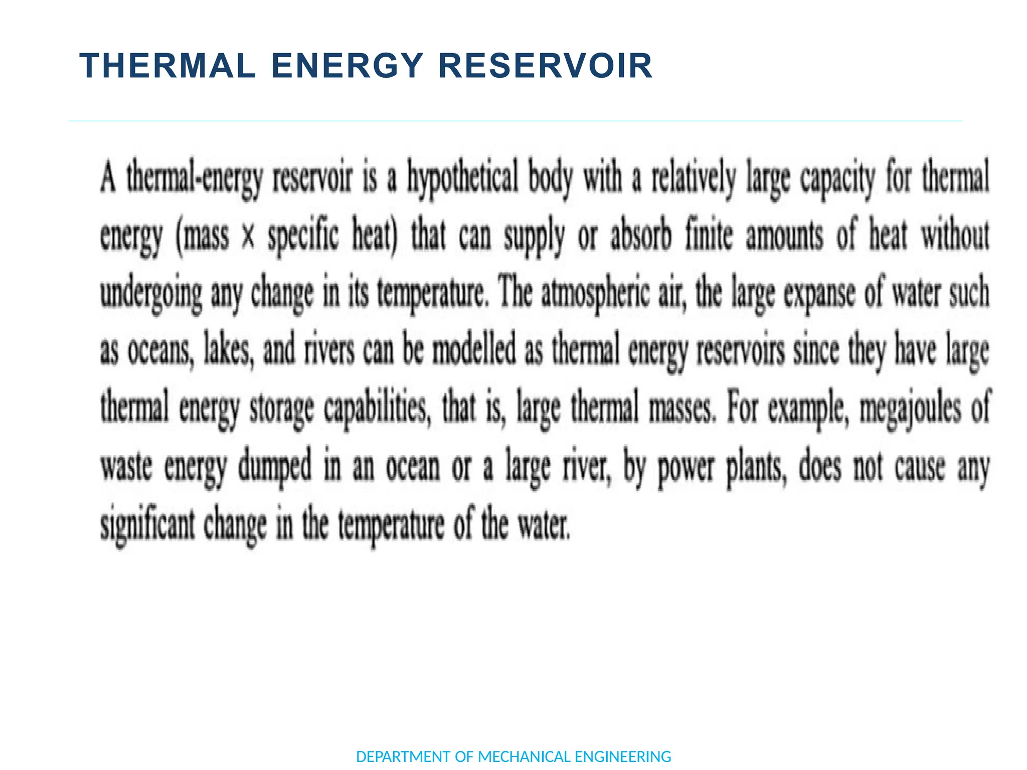 THERMAL ENERGY RESERVOIR
DEPARTMENT OF MECHANICAL ENGINEERING
 