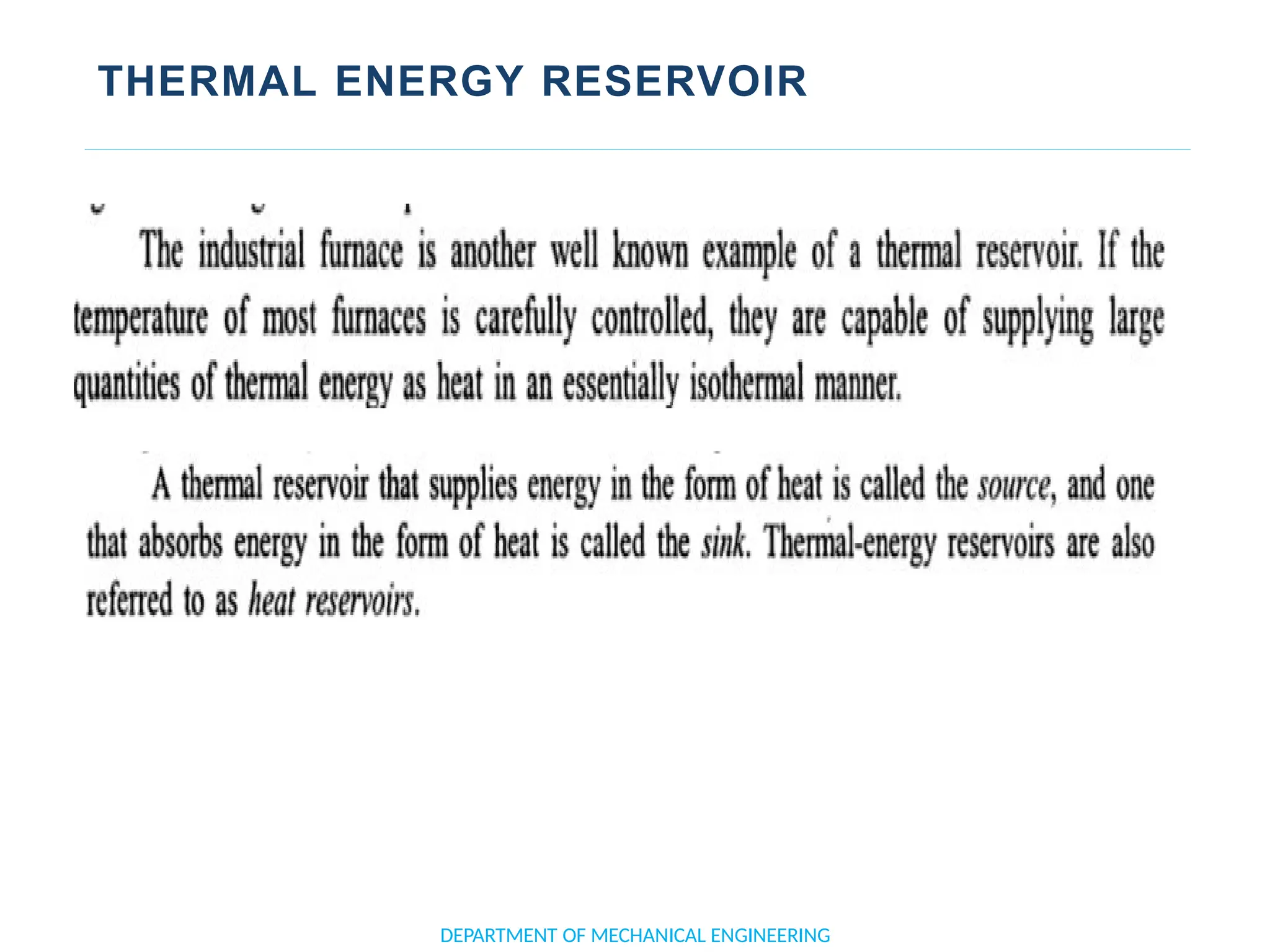 THERMAL ENERGY RESERVOIR
DEPARTMENT OF MECHANICAL ENGINEERING
 