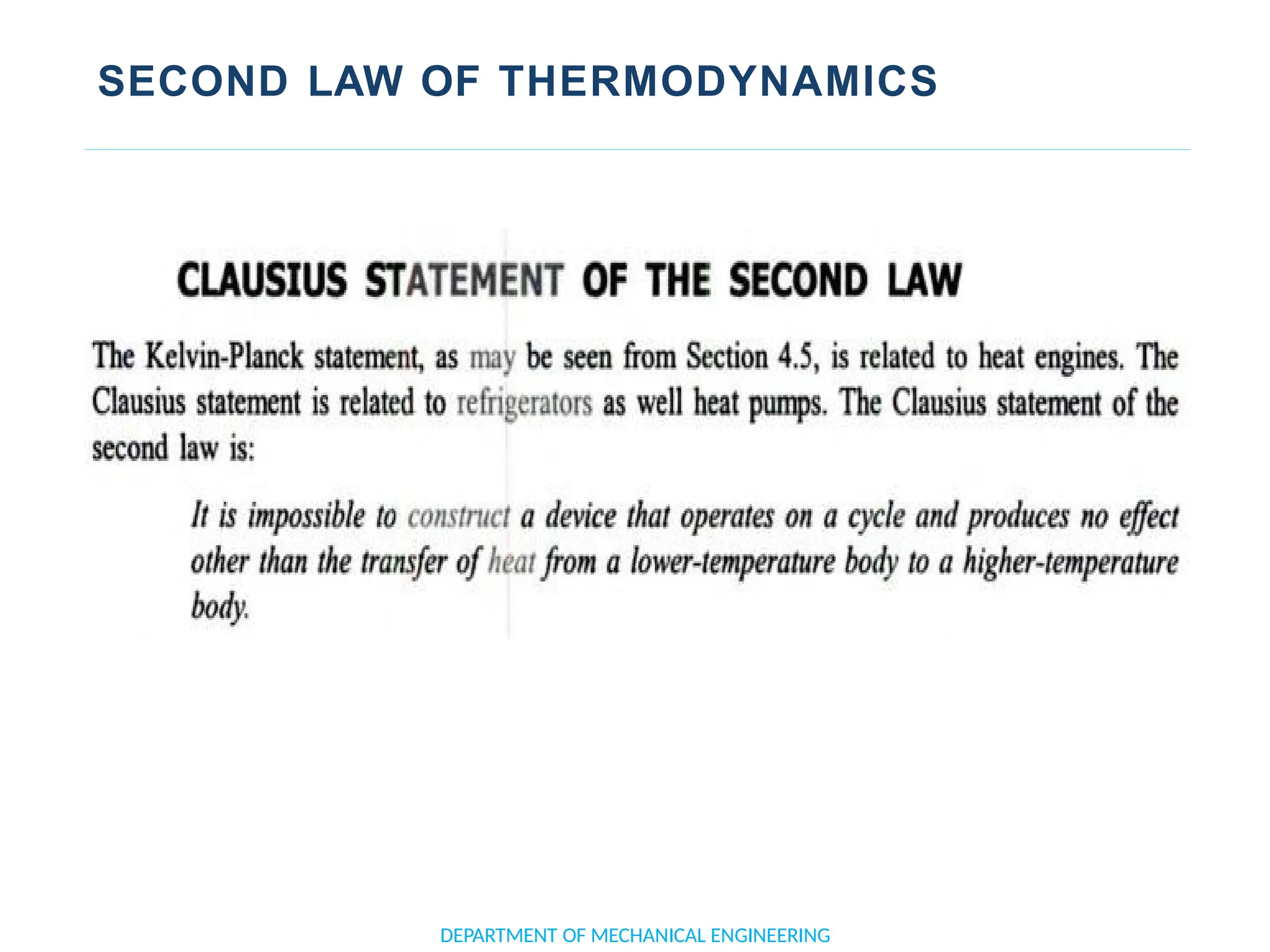 SECOND LAW OF THERMODYNAMICS
DEPARTMENT OF MECHANICAL ENGINEERING
 