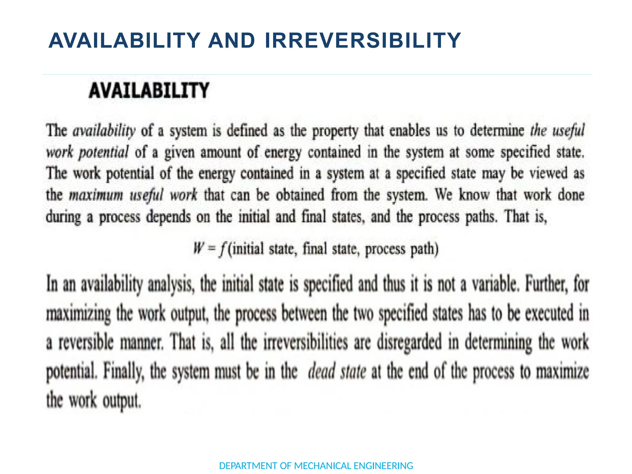 AVAILABILITY AND IRREVERSIBILITY
DEPARTMENT OF MECHANICAL ENGINEERING
 