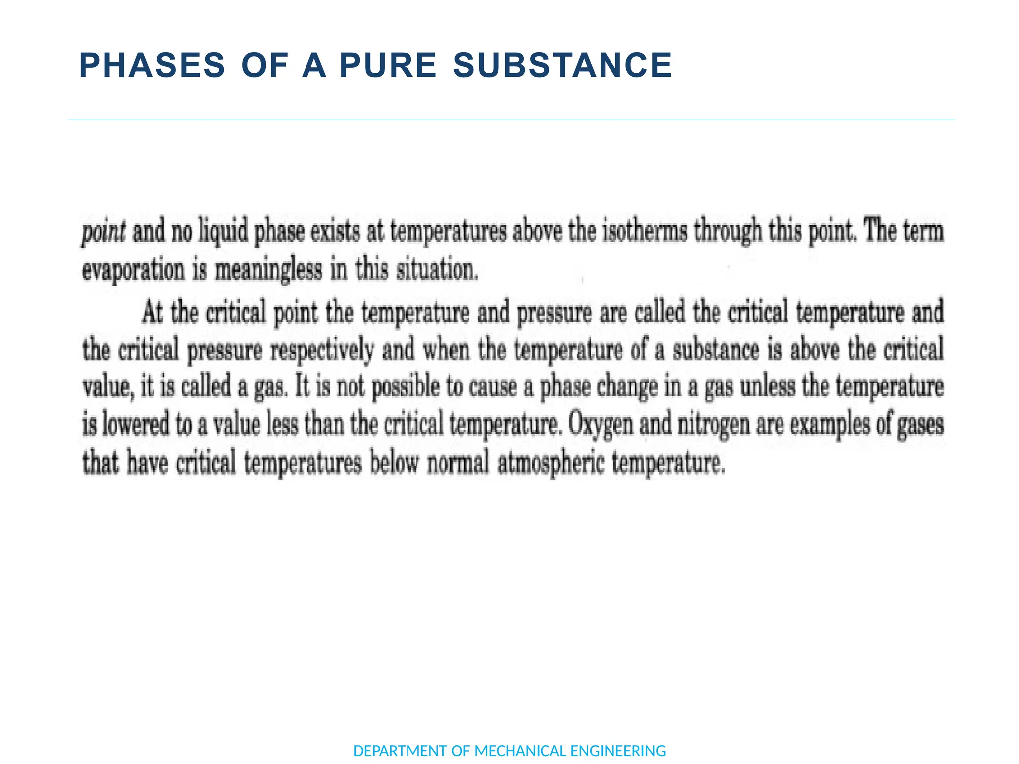 PHASES OF A PURE SUBSTANCE
DEPARTMENT OF MECHANICAL ENGINEERING
 