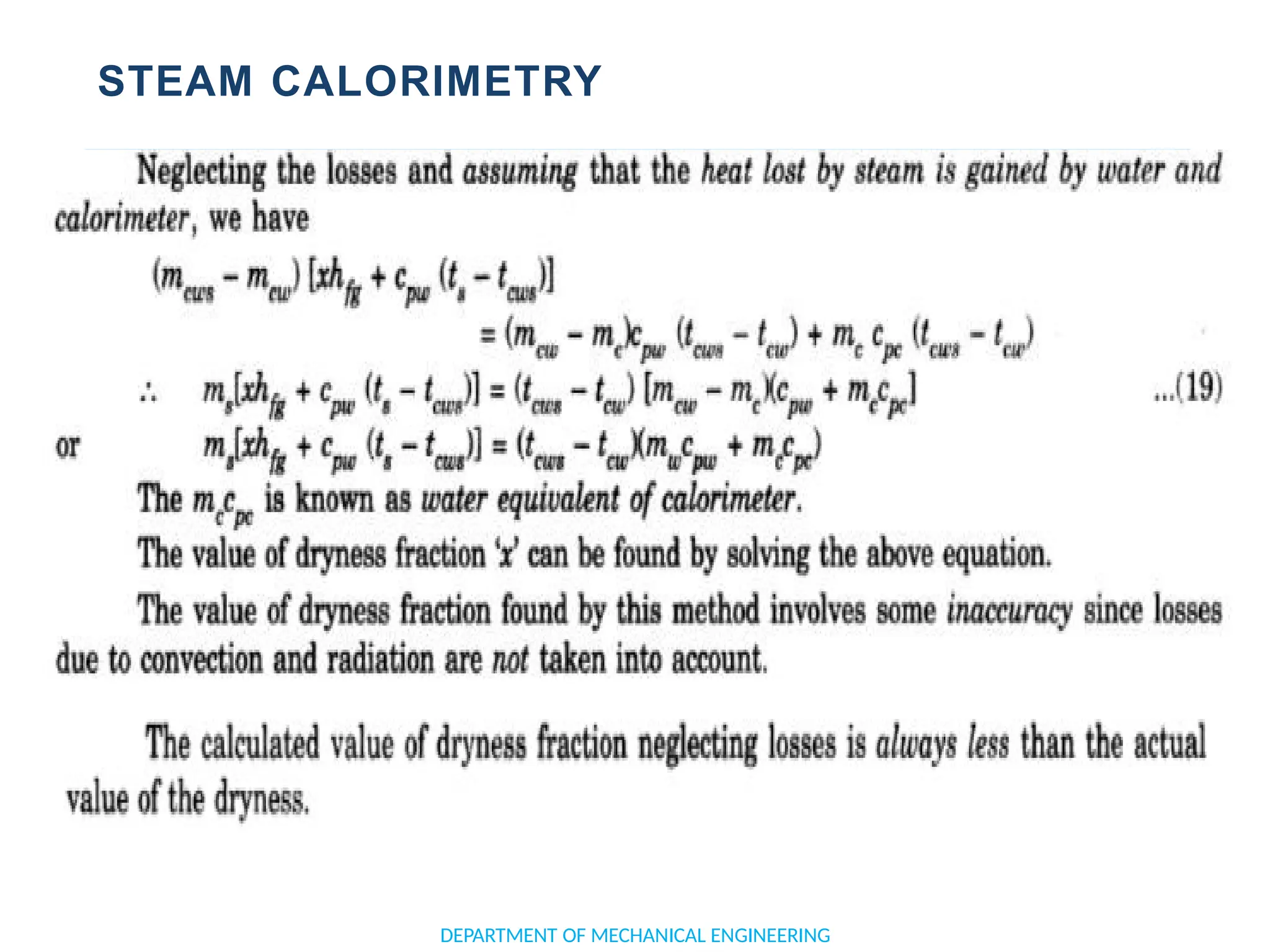 STEAM CALORIMETRY
DEPARTMENT OF MECHANICAL ENGINEERING
 