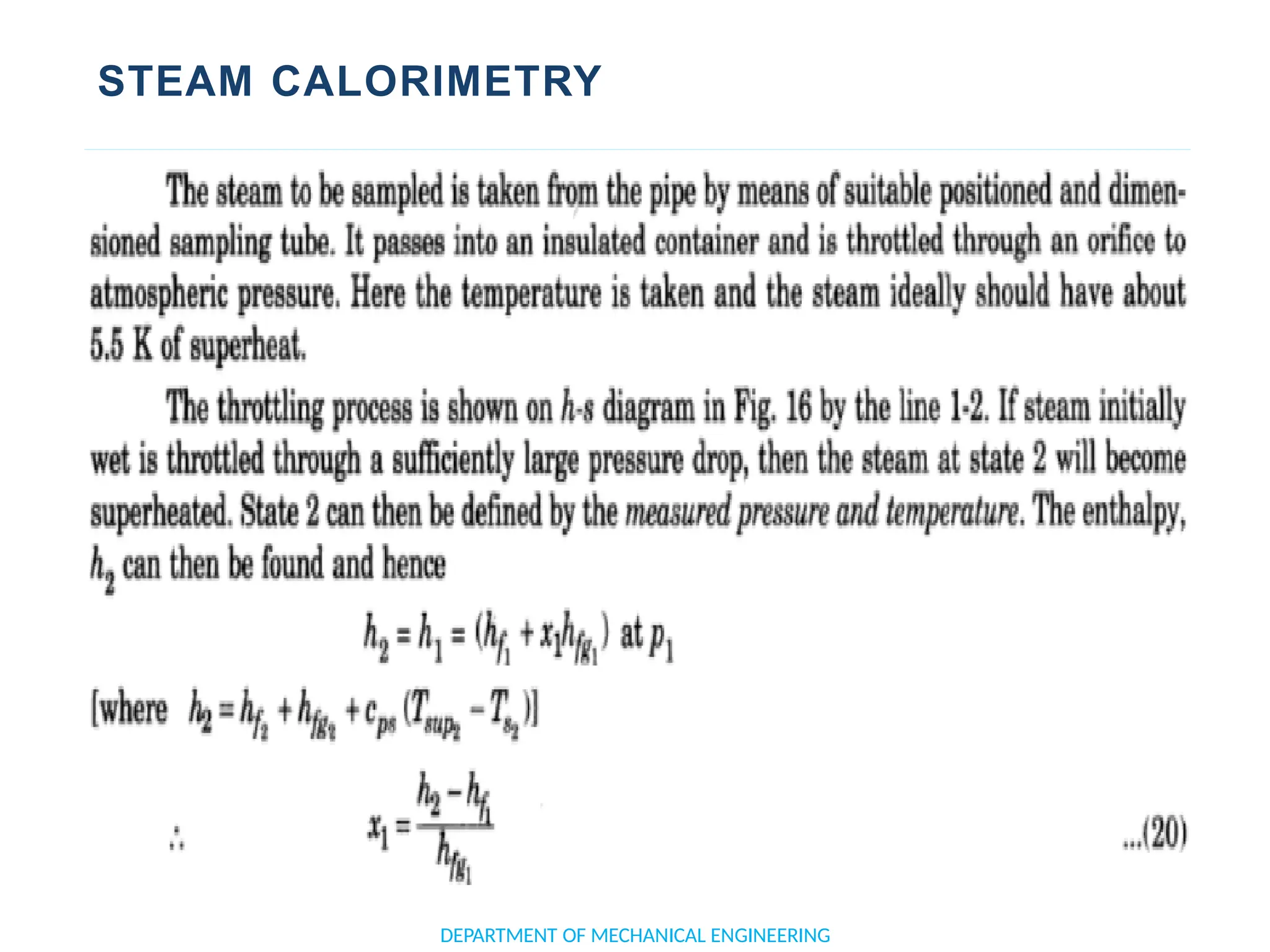 STEAM CALORIMETRY
DEPARTMENT OF MECHANICAL ENGINEERING
 