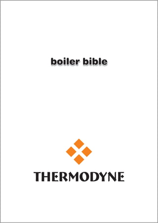 boiler bibleboiler bibleboiler bible
THERMODYNE
 