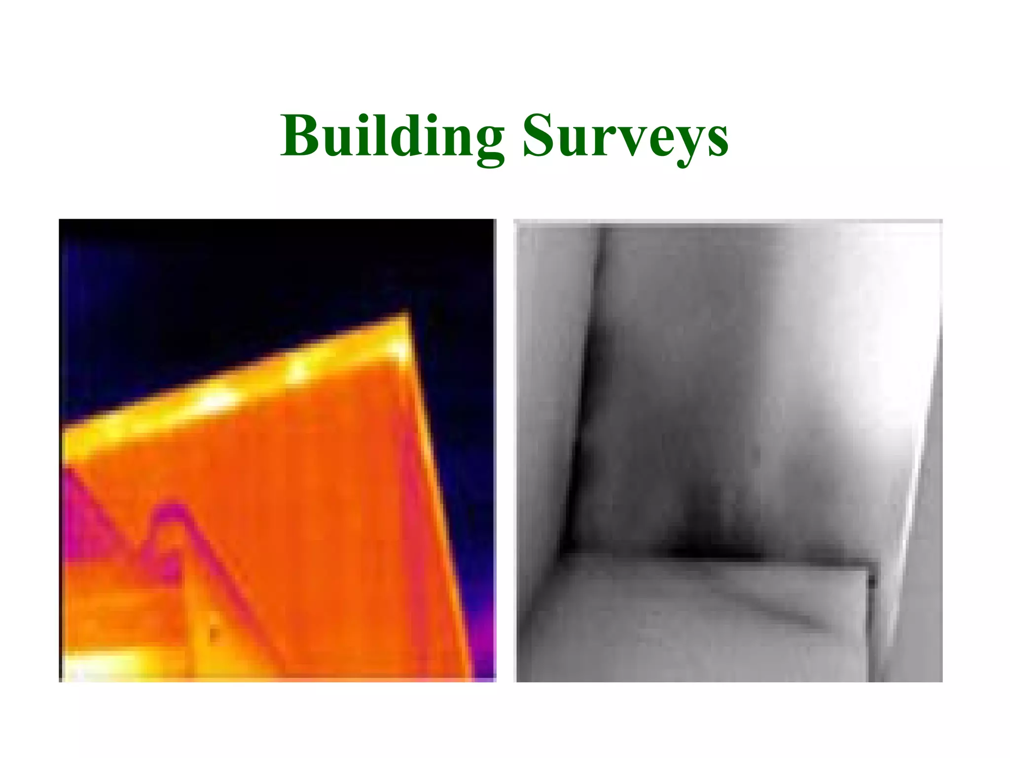 Building Surveys
 