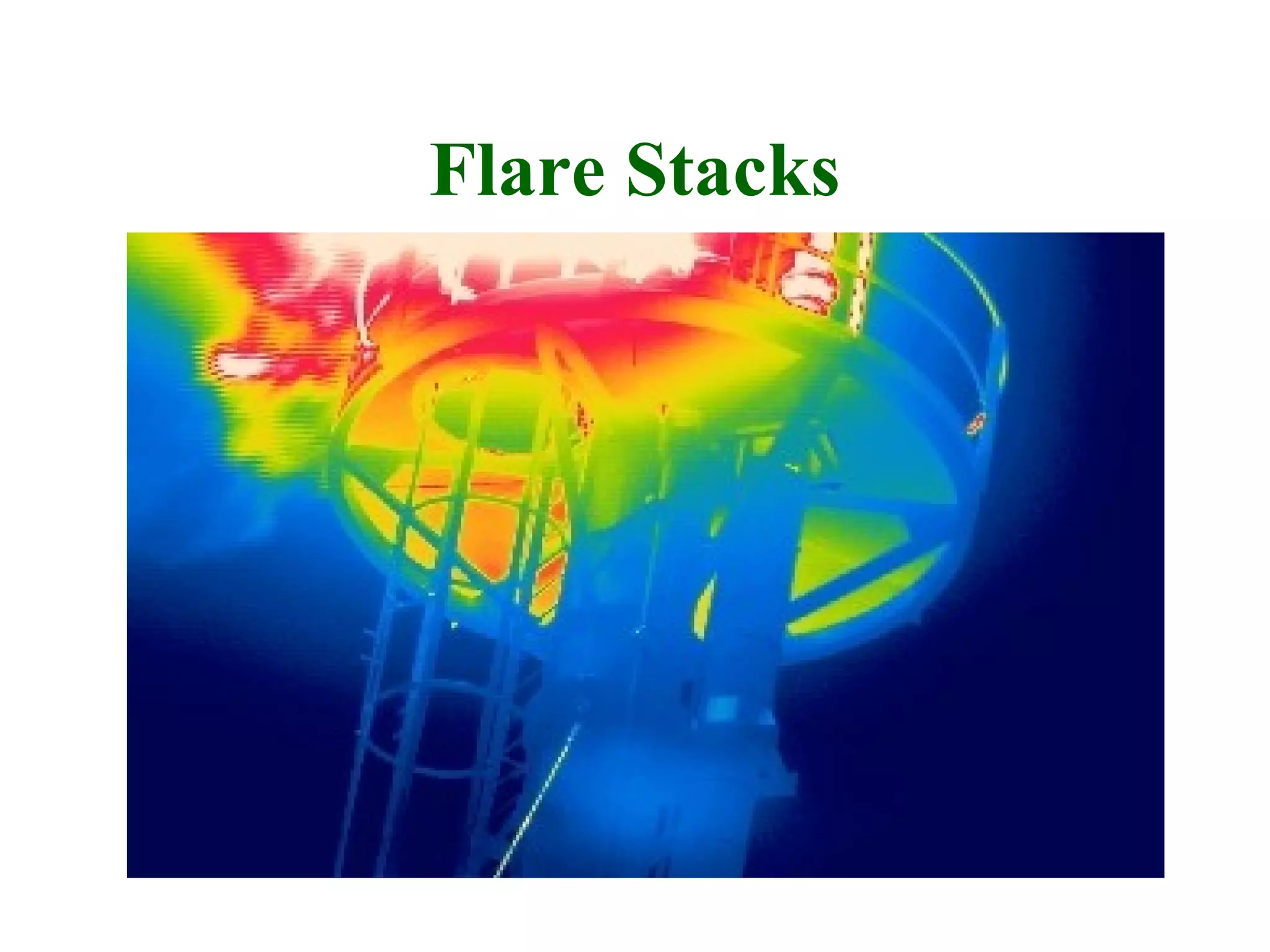 Flare Stacks
 