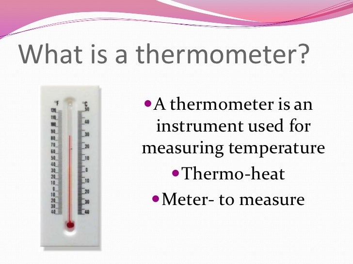 what does a thermometer look like